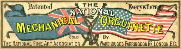 National Orguinette inside top label